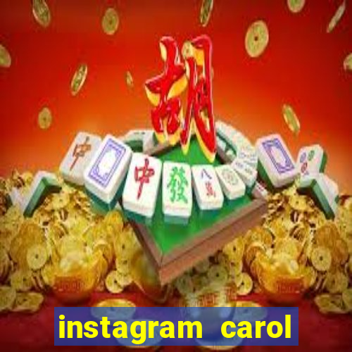 instagram carol muniz bahia